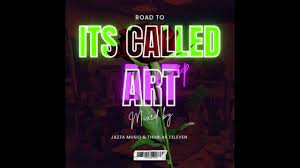 Jazza MusiQ & Thubular 1’eleven (J&T Musiq) – Road To It’s Called Art mp3 download